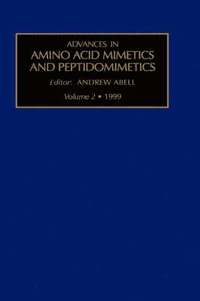 bokomslag Advances in Amino Acid Mimetics and Peptidomimetics