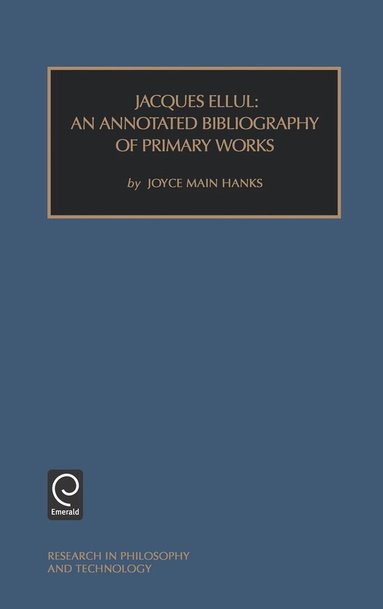 Joyce Main Hanks - Jacques Ellul, Inbunden