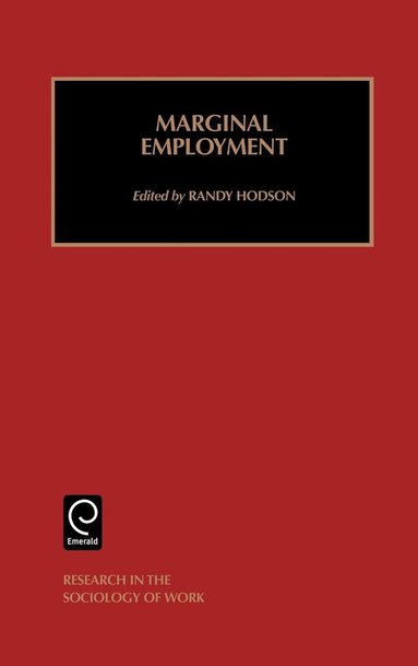 Randy Hodson - Marginal Employment, Inbunden