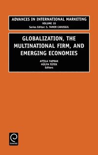 bokomslag Globalization, the Multinational Firm, and Emerging Economies