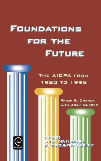Philip B. Chenok, Adam Snyder - Foundations for the Future, Inbunden