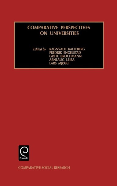 R. Kalleberg, Fredrik Engelstad, Grete Brochman - Comparative Perspectives on Universities, Inbunden