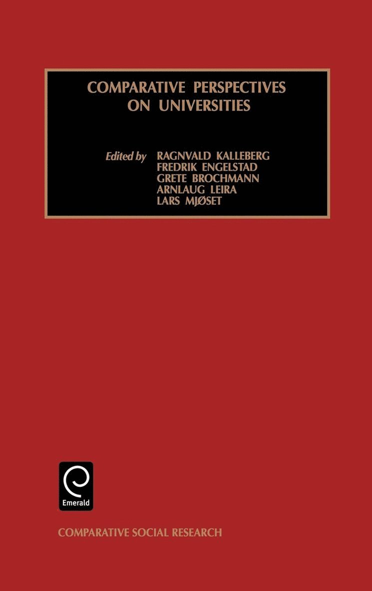 R. Kalleberg, Fredrik Engelstad, Grete Brochman - Comparative Perspectives on Universities, Inbunden