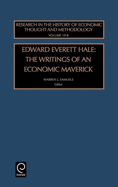 Warren J. Samuels, Jeff E. Biddle - Edward Everett Hale, Inbunden