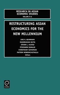 bokomslag Restructuring Asian Economies for the New Millennium