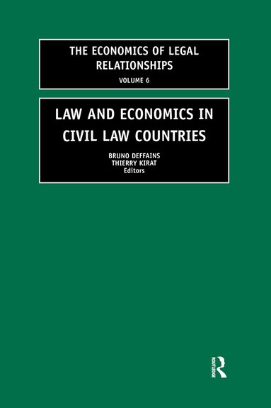 Bruno Deffains, Thierry Kirat - Law and Economics in Civil Law Countries, Inbunden