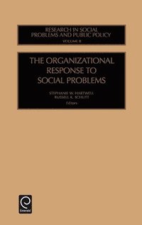 bokomslag The Organizational Response to Social Problems
