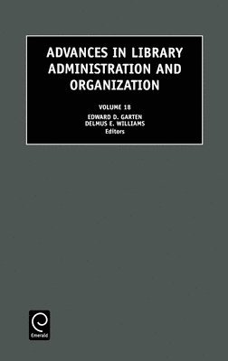 Advances in Library Administration and Organization 1