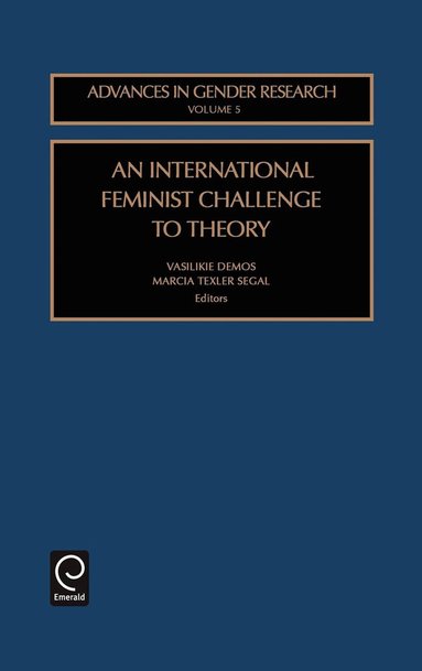 Vasilikie (Vicky) Demos, Marcia Texler Segal - International Feminist Challenge to Theory, Inbunden