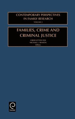 bokomslag Families, Crime and Criminal Justice