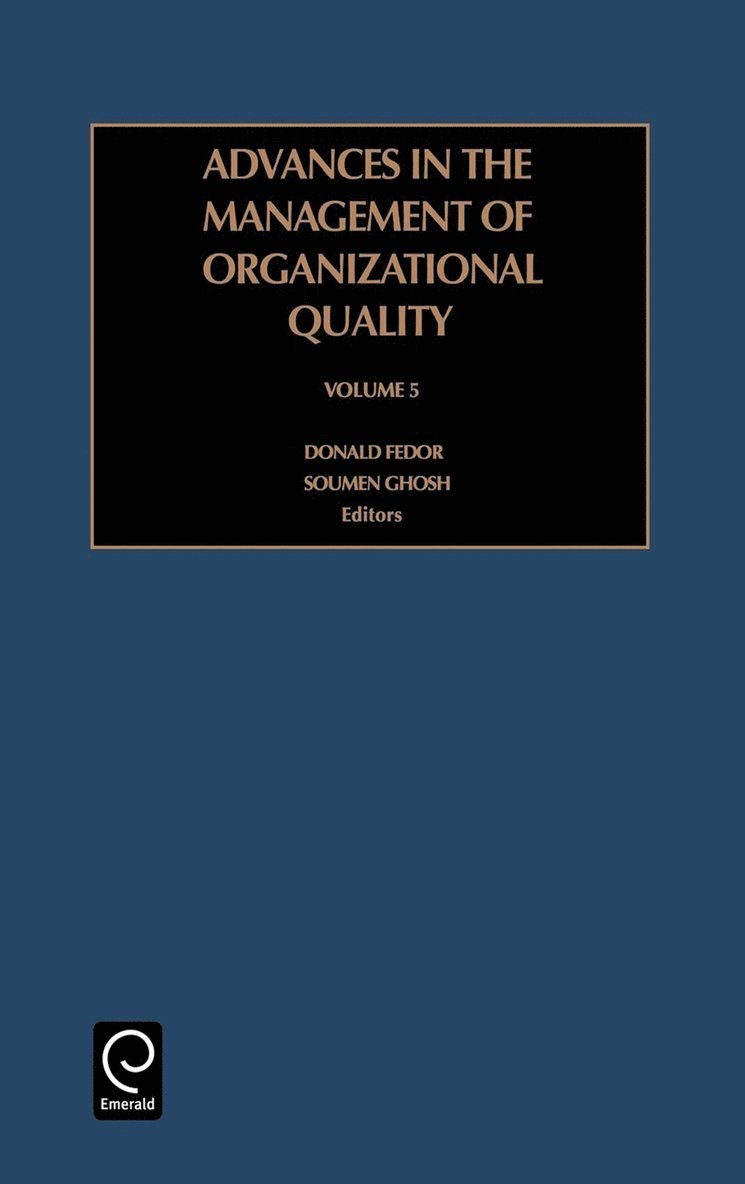 Advances in the Management of Organizational Quality