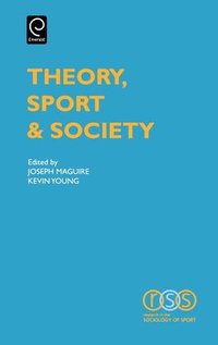 bokomslag Theory, Sport and Society