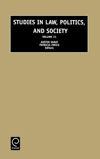 Austin Sarat, Patricia Ewick - Studies in Law, Politics and Society, Inbunden
