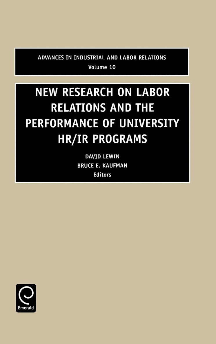 Bruce E. Kaufman, David Lewin - New Research on Labor Relations and the Performance of University HR/IR Programs, Inbunden