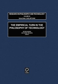 bokomslag The Empirical Turn in the Philosophy of Technology