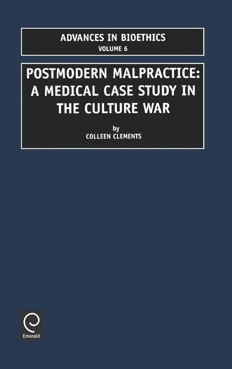 Colleen D. Clements, Edward Bittar - Postmodern Malpractice, Inbunden
