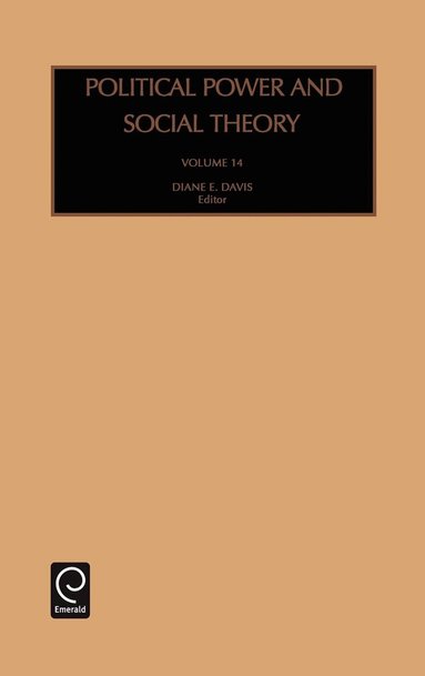 Diane E. Davis - Political Power and Social Theory, Inbunden