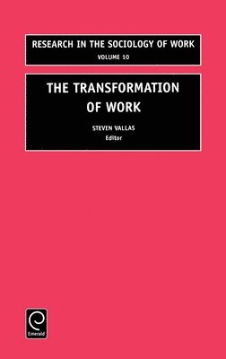 The Transformation of Work 1