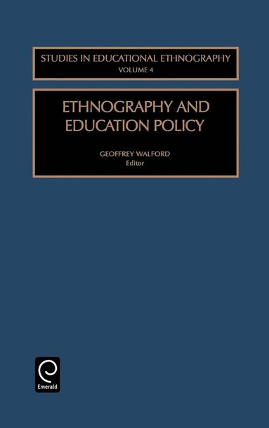 bokomslag Ethnography and Education Policy