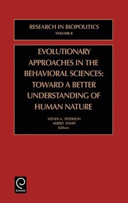 Evolutionary Approaches in the Behavioral Sciences 1