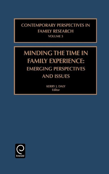 Kerry Daly - Minding the Time in Family Experience, Inbunden