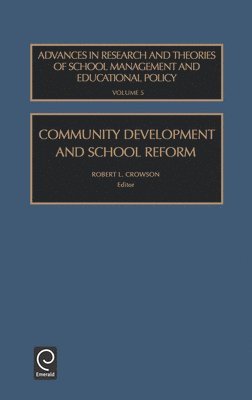 Community Development and School Reform 1