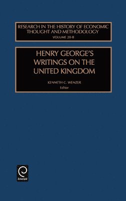 Henry George's Writings on the United Kingdom 1