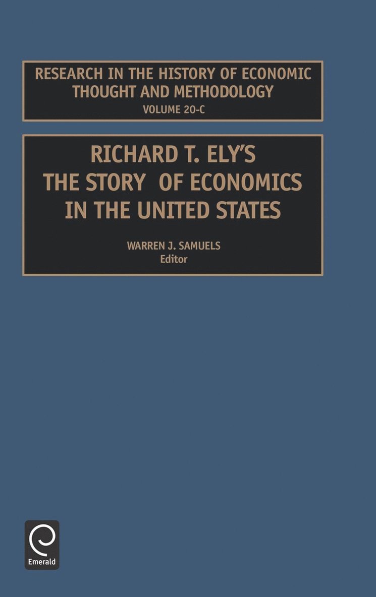 Warren J. Samuels - Richard T Ely, Inbunden
