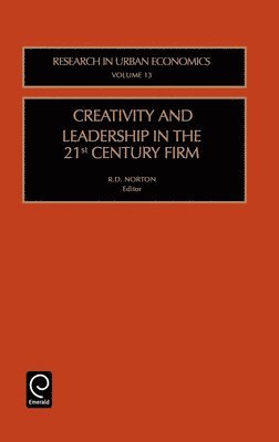 bokomslag Creativity and Leadership in the 21st Century Firm