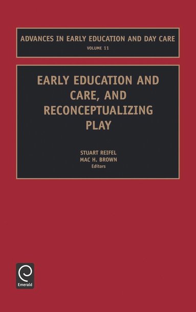 bokomslag Early Education and Care, and Reconceptualizing Play