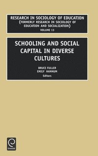 bokomslag Schooling and Social Capital in Diverse Cultures