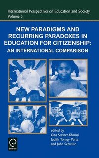 bokomslag New Paradigms and Recurring Paradoxes in Education for Citizenship