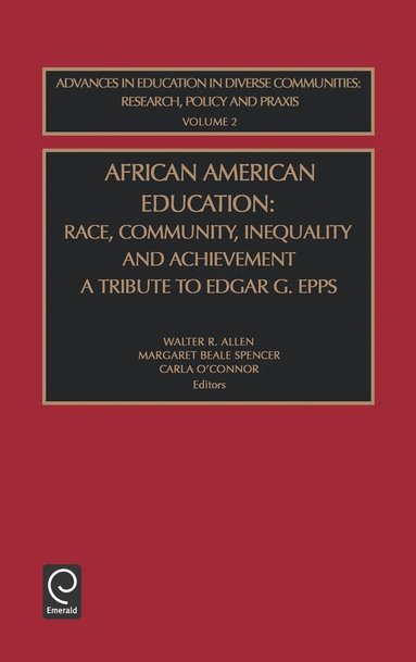 Walter R. Allen, Margaret Beale Spencer, Carla O'Connor - African American Education, Inbunden