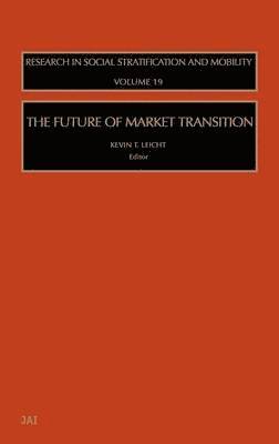 bokomslag The Future of Market Transition