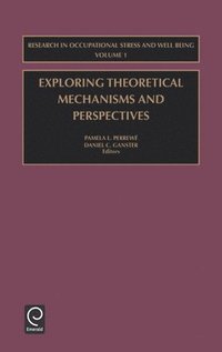 bokomslag Exploring Theoretical Mechanisms and Perspectives