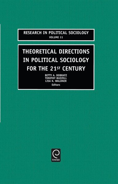 bokomslag Theoretical Directions in Political Sociology for the 21st Century