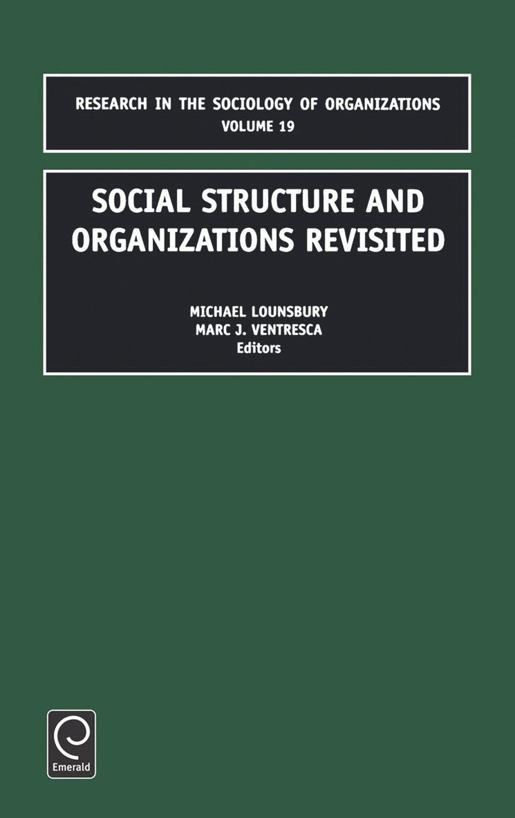 Michael Lounsbury, M. Ventresca, Canada) Lounsbury, Michael (University of Alberta - Social Structure and Organizations Revisited, Inbunden