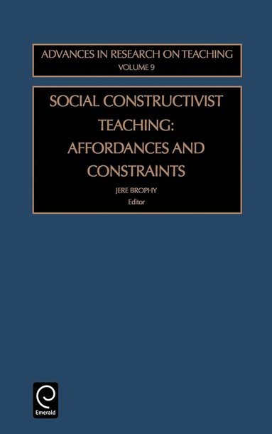 J. Brophy - Social Constructivist Teaching, Inbunden