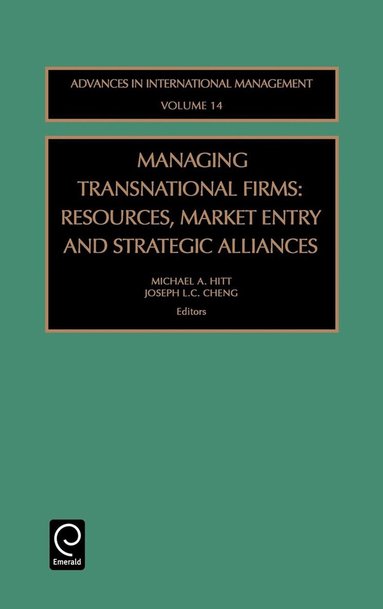 Michael A. Hitt, J. Cheng - Managing Transnational Firms, Inbunden