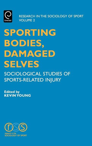 Kevin Young - Sporting Bodies, Damaged Selves, Inbunden