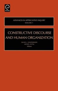 bokomslag Constructive Discourse and Human Organization