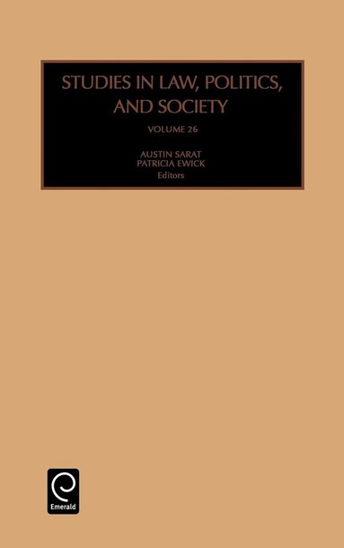 Austin Sarat, Patricia Ewick - Studies in Law, Politics and Society, Inbunden