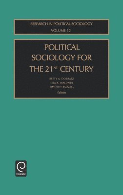 Political Sociology for the 21st Century 1