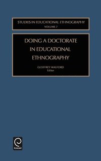 bokomslag Doing a Doctorate in Educational Ethnography