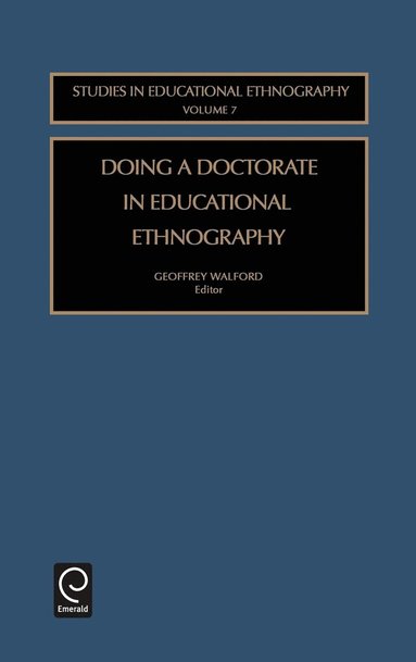 bokomslag Doing a Doctorate in Educational Ethnography