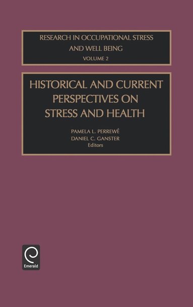 bokomslag Historical and Current Perspectives on Stress and Health