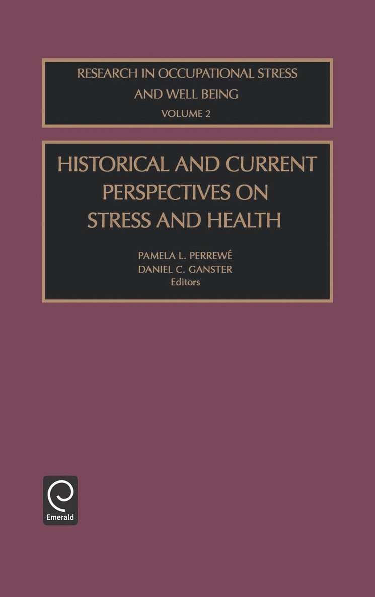 Historical and Current Perspectives on Stress and Health 1