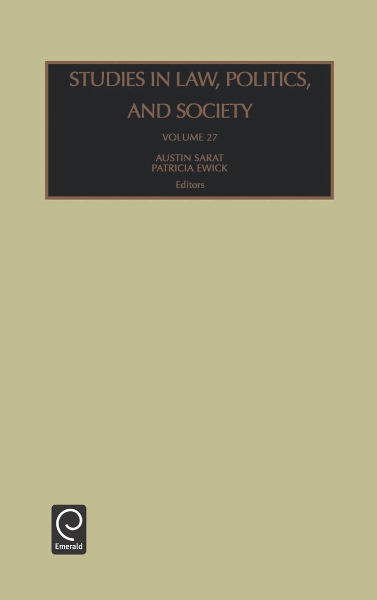 Austin Sarat, Patricia Ewick - Studies in Law, Politics and Society, Inbunden