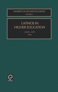 bokomslag Latinos in Higher Education