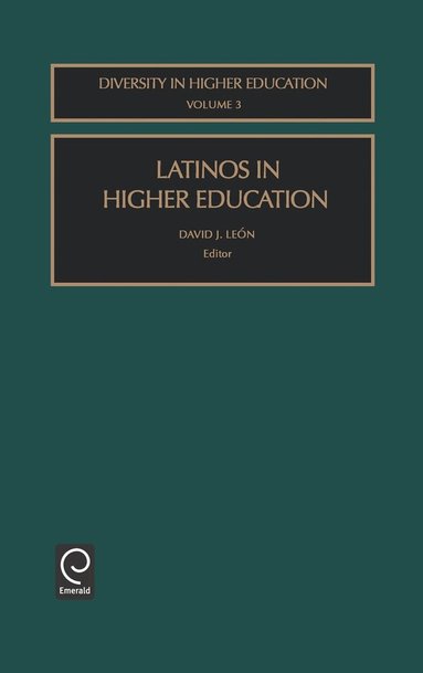 David J. Leon - Latinos in Higher Education, Inbunden